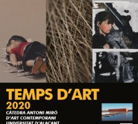 El MUA inaugura 'Temps d'Art' 2020, amb les propostes plàstiques seleccionades per la Càtedra Antoni Miró d'Art Contemporani de la UA