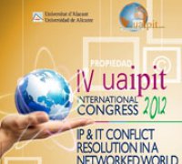 El IV Congrés Internacional UAIPIT centra la seua activitat en els conflictes en IP en l'entorn digital